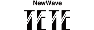 ニューウェーブ TETE
